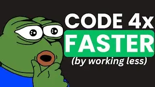 How To Code 4 Times Faster Overnight By Working Less