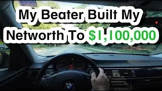 Why I Drive A Beater Car Even Though My Net Worth Is $1.1M At 26