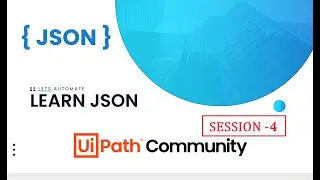UiPath JSON Series Finale Convert DataTable ↔ JSON  UiPath Tutorial