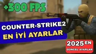 CS2 FPS Arttırma Rehberi (2025) 🔧 NVIDIA + Başlatma Kodları + Grafik Ayarları! +300 FPS