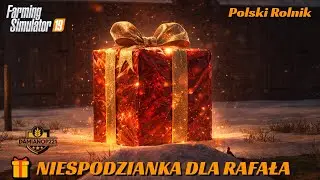 Rafał otrzymał ode mnie prezenty 🎁 i sprawiło mi to wielką frajdę! 😎Polski Rolnik FS19 #113