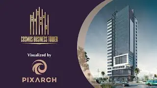 Cosmos Business Tower Visualized by Pixarch | Cosmos Builders & Developers| Bahria Town Karachi 2022