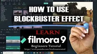 WONDERSHARE FILMORA 9 | HOW TO | BLOCKBUSTER EFFECTS | TUTORIAL [ HINDI MASTERMIND ] 2019