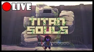 Titan Souls -- A Difficult, Beautiful Game