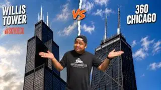 Is Skydeck or 360 Chicago Better?