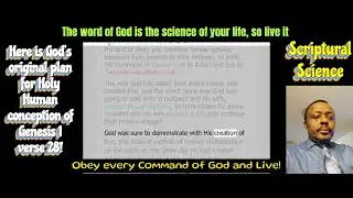 Here is God's original plan for Holy Human conception of Genesis 1 verse 28!