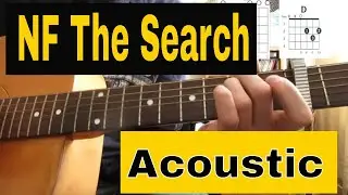 How to play 'The Search' - NF - Guitar Tutorial- Easy Acoustic