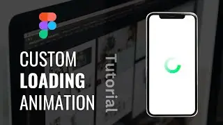 Creating a Custom Loading Animation in Figma under 3 MINUTES  | 