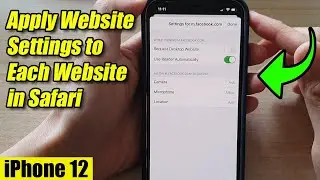 iPhone 12: How to Apply Website Settings to Each Website in Safari
