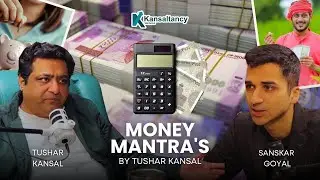 Make Crores at a young age - Money mantra's - Tushar Kansal, Kansaltancy Ventures - The Sanskar Show