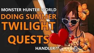 Monster Hunter World - Doing Summer Event Quests