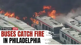 LIVE: Multiple Buses Catch Fire in Philadelphia | US News | Nicetown Section | Philadelphia Bus Fire