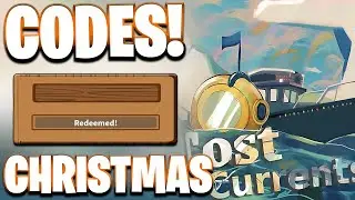 *❄️🎄РОЖДЕСТВИЕ* НОВЫЕ КОДЫ ДЛЯ ОБНОВЛЕНИЯ LOST CURRENTS К РОЖДЕСТВУ! КОДЫ ДЛЯ LOST CURRENTS В ROBLOX