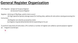 General Register Organisation | CPU Register | MAR & MDR , Accumulator, Program Counter | Lecture 1