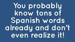 Spanish Cognates