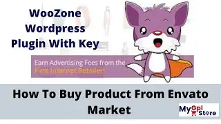 How To Buy Product From Envato Market , Themeforest Or codecanyon   [ WooZon Wordpress Plugin ]