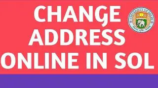 HOW TO CHANGE ADDRESS IN DU SOL| CHANGE ADDRESS ONLINE IN DU SOL