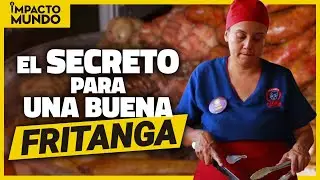 Cómo es una BUENA FRITANGA: ingredientes  | Impacto Mundo