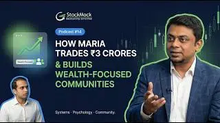 How Maria Trades ₹3 Crores & Builds Wealth-Focused Trading Communities | Podcast #14