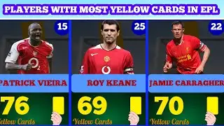Players with most yellow cards in English premier League History