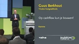 Guus Berkhout: Op cashflow kun je bouwen!