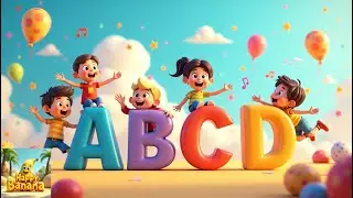 Alphabet Adventure 🍌 Fun ABC Song for Kids 🍌Learn Letters with Music Happy Banana قناة