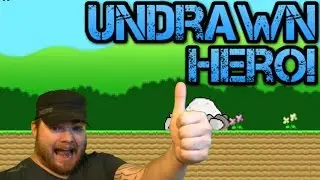 Undrawn Hero! | An Indie Game About A Hero That Doesn't Exist!