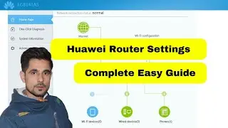Huawei Router Complete Settings | Easy Setup Guide 2025