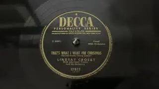 &ldquo;That&rsquo;s What I Want for Christmas&rdquo; Lindsey Crosby - Decca 27812