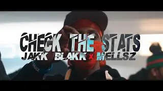 MeLLzS x Jakk Blakk - Check The Stats (Dir. By Kapomob Films)