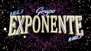 Los &Aacute;ngeles de Puebla - Grupo Exponente En Vivo
