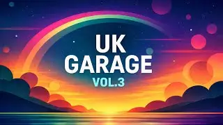 UK Garage Vol.3 | Midnight Bounce (2-Step Flow) [1 Hour+] | 2026