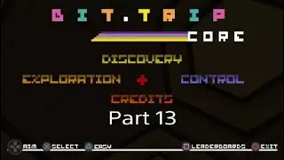 Ray play [Blind]: The Bit Trip Core #13: Control.