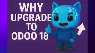 Why Upgrade to Odoo 18 #odoo #odooerp #odoo18 #erp #m3ldoo