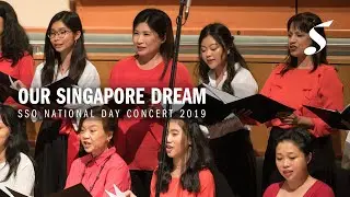Our Singapore Dream, by Lee Jinjun (World Premiere) - SSO National Day Concert 2019