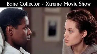 Bone Collector - Xtreme Movie Show