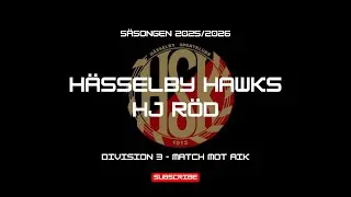 HJ DIV3 |  AIK IBF - Hässelby Hawks 