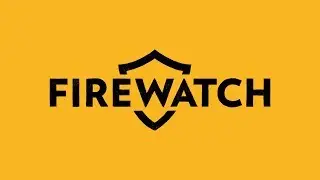 Hey there, Delilah [PlaySomething Series] Firewatch, Ep. 1.