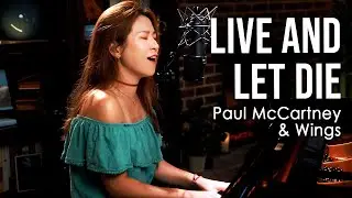 Live and Let Die (Paul McCartney) Vocal & Piano Cover by Sangah Noona