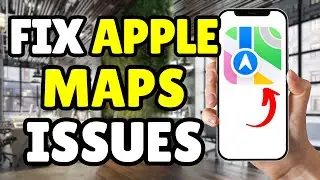How to Fix Apple Maps Not Working on iPhone 16 | Full Guide