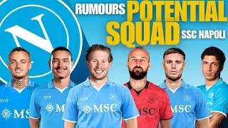 SSC Napoli Potential Squad 2025/26 | Squad Based on Latest Transfer Rumours