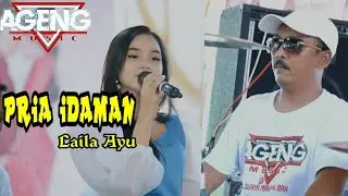 AGENG MUSIK Pria Idaman - Laila Ayu - waktu masih unyu unyu