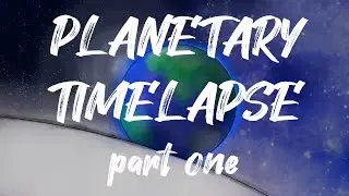 Planetary Time Lapse - PART 1 Drawing