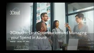 Cost Optimization and Managing your Spend in Azure