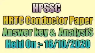 HP HPSSC HRTC Conductor Paper 18-10-20 | Solved Questions Paper || AnalysiS and Answer Key | Cut-off