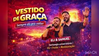Vestido de Graça | Eli e Samuel 
