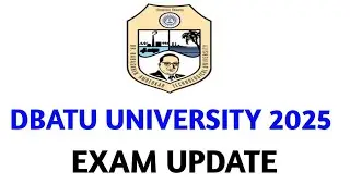 Dbatu Exam Form 2025 Start | Dbatu University Update Dr.Babasaheb ambedkar technological University