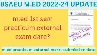 bsaeu m.ed practicum exam date. m.ed 1st sem practicum exam 2023.m.ed admission 2023 update. #bsaeu