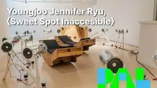 [Artist_Interview] 유영주 (Youngjoo Jennifer Ryu) 〈불가능한 스위트 스팟〉| 2025 PAL FESTIVAL, JANGCHUNG