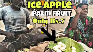 Hardworking old man selling delicious ice apple fruit only rs.7 | palm fruit 😋😋 #iceapple